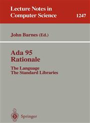 Ada 95 Rationale The Language - The Standard Libraries,3540631437,9783540631439