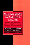 Making Sense As a School Leader: Persisting Questions, Creative Opportunities (Jossey Bass Education Series),0787901644,9780787901646