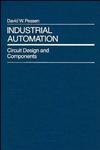 Industrial Automation: Circuit Design and Components,0471600717,9780471600718