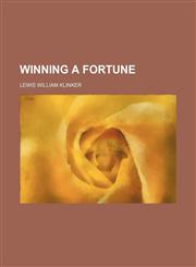 Winning a fortune,1151262536,9781151262530