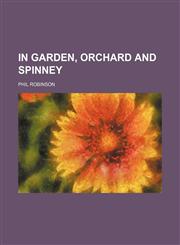 In garden, orchard and spinney,1151586129,9781151586124