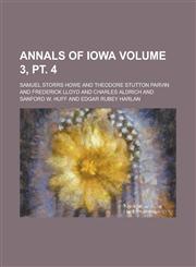 Annals of Iowa (Volume 9),1152803263,9781152803268