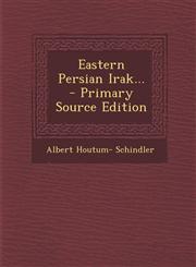 Eastern Persian Irak... - Primary Source Edition,1295678411,9781295678419