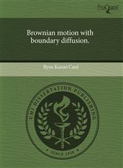 Brownian motion with boundary diffusion.,1244096385,9781244096387