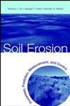 Soil Erosion Processes, Prediction, Measurement, and Control,0471383694,9780471383697