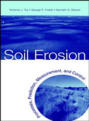 Soil Erosion Processes, Prediction, Measurement, and Control,0471383694,9780471383697