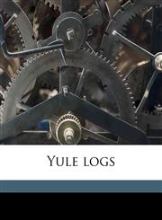 Yule logs,1178412679,9781178412673