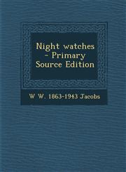 Night Watches - Primary Source Edition,1295413361,9781295413362
