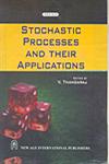 Stochastic Processes and their Applications 1st Edition, Reprint,8122408478,9788122408478