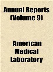 Annual Reports (Volume 9),1151893153,9781151893154