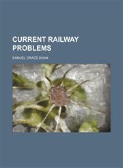 Current Railway Problems,1151391530,9781151391537
