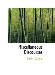 Miscellaneous Discourses,1103415735,9781103415731