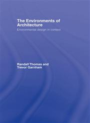 The Environments of Architecture,0415360889,9780415360883