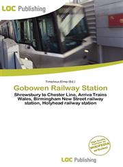 Gobowen Railway Station,6136512203,9786136512204