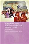 Hong Kong Film, Hollywood and New Global Cinema No Film Is an Island,0415545609,9780415545600