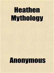 Heathen Mythology,1152285742,9781152285743