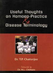 A Handbook of Useful Thoughts on Homoeo-Practice and Disease Terminology,8170212804,9788170212805