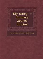 My Story - Primary Source Edition,1293752304,9781293752302