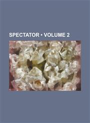 Spectator (Volume 2),1151190993,9781151190994