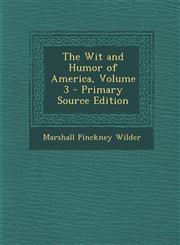 Wit and Humor of America, Volume 3 Vol. 3,1287383866,9781287383864