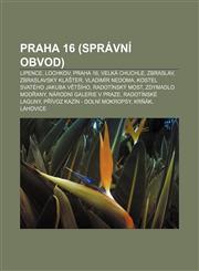 Praha 16 (správní obvod) Lipence, Lochkov, Praha 16, Velká Chuchle, Zbraslav, Zbraslavský klášter, Vladimír Nedoma,1232843806,9781232843801