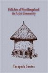Folk Arts of West Bengal and the Artist Community,818973895X,9788189738952