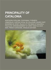 Principality of Catalonia Northern Catalonia,,1155979397,9781155979397