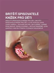 Britští spisovatelé knížek pro děti Angličtí spisovatelé knížek pro děti, Skotští spisovatelé knížek pro děti, Clive Staples Lewis,123287325X,9781232873259