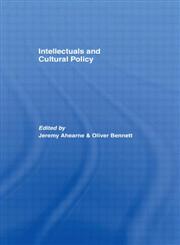 Intellectuals and Cultural Policy,0415420903,9780415420907