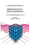 Epistemology and Cognition,0792308921,9780792308928