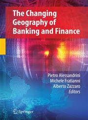 The Changing Geography of Banking and Finance,0387980776,9780387980775