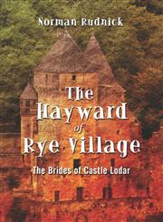 The Hayward of Rye Village The Brides of Castle Lodar,1424145627,9781424145621
