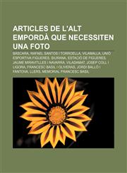 Articles de l'Alt Empordà que necessiten una foto Bàscara, Rafael Santos i Torroella, Vilamalla, Unió Esportiva Figueres, Siurana,1232753947,9781232753940