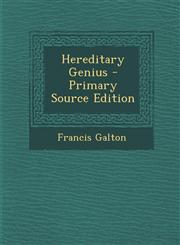 Hereditary Genius - Primary Source Edition,1295297272,9781295297276