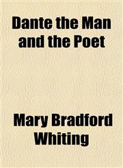 Dante the Man and the Poet,1152227610,9781152227613