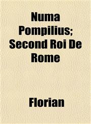 Numa Pompilius; Second Roi De Rome,1152910442,9781152910447