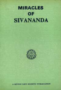 Miracles of Swami Sivananda 3rd Edition