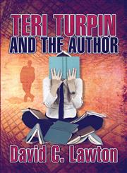 Teri Turpin and the Author,160441832X,9781604418323
