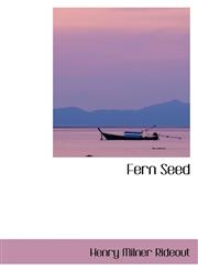 Fern Seed,1103445561,9781103445561