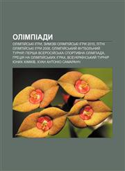 Olimpiady Olimpiy̆sʹki ihry, Zymovi Olimpiy̆sʹki ihry 2010, Litni Olimpiy̆sʹki ihry 2008, Olimpiy̆sʹkyy̆ futbolʹnyy̆ turnir,1233838016,9781233838011
