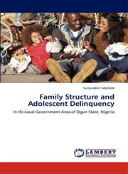 Family Structure and Adolescent Delinquency,384659797X,9783846597972