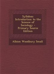 Syllabus; Introduction to the Science of Sociology - Primary Source Edition,1293388491,9781293388495
