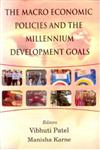 The Macro Economic Policies and the Millennium Development Goals,8121209250,9788121209250