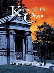 Keeper of the Crypt,162516341X,9781625163417
