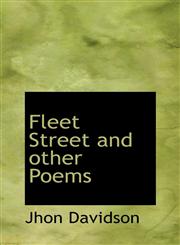 Fleet Street and other Poems,1110849052,9781110849055