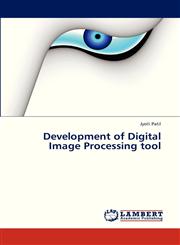 Development of Digital Image Processing Tool,3659325929,9783659325922
