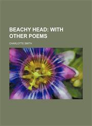 Beachy Head; With Other Poems,1151613363,9781151613363