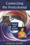 Connecting the Postcolonial Ngugi and Anand,8126906138,9788126906130