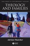 Theology and Families,1405152745,9781405152747