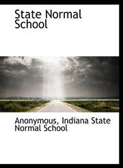 State Normal School,1140312251,9781140312253